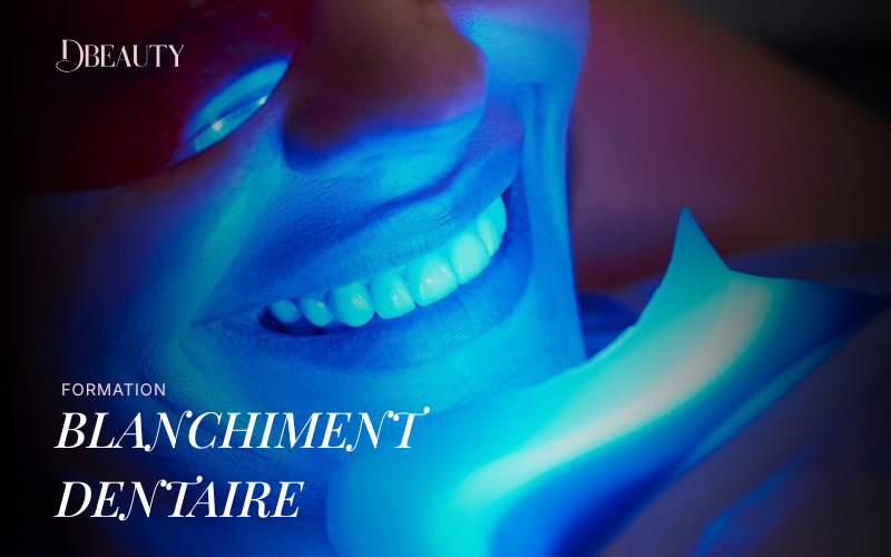 Formation Blanchiment Dentaire